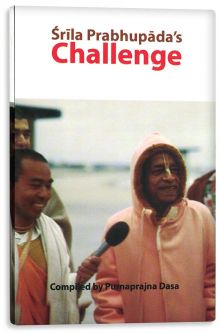 Srila Prabhupada's Challenge